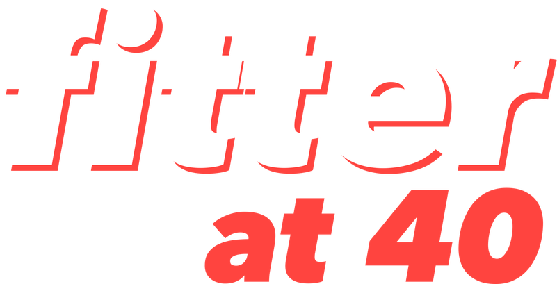 Fitter at 40